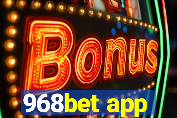 968bet app